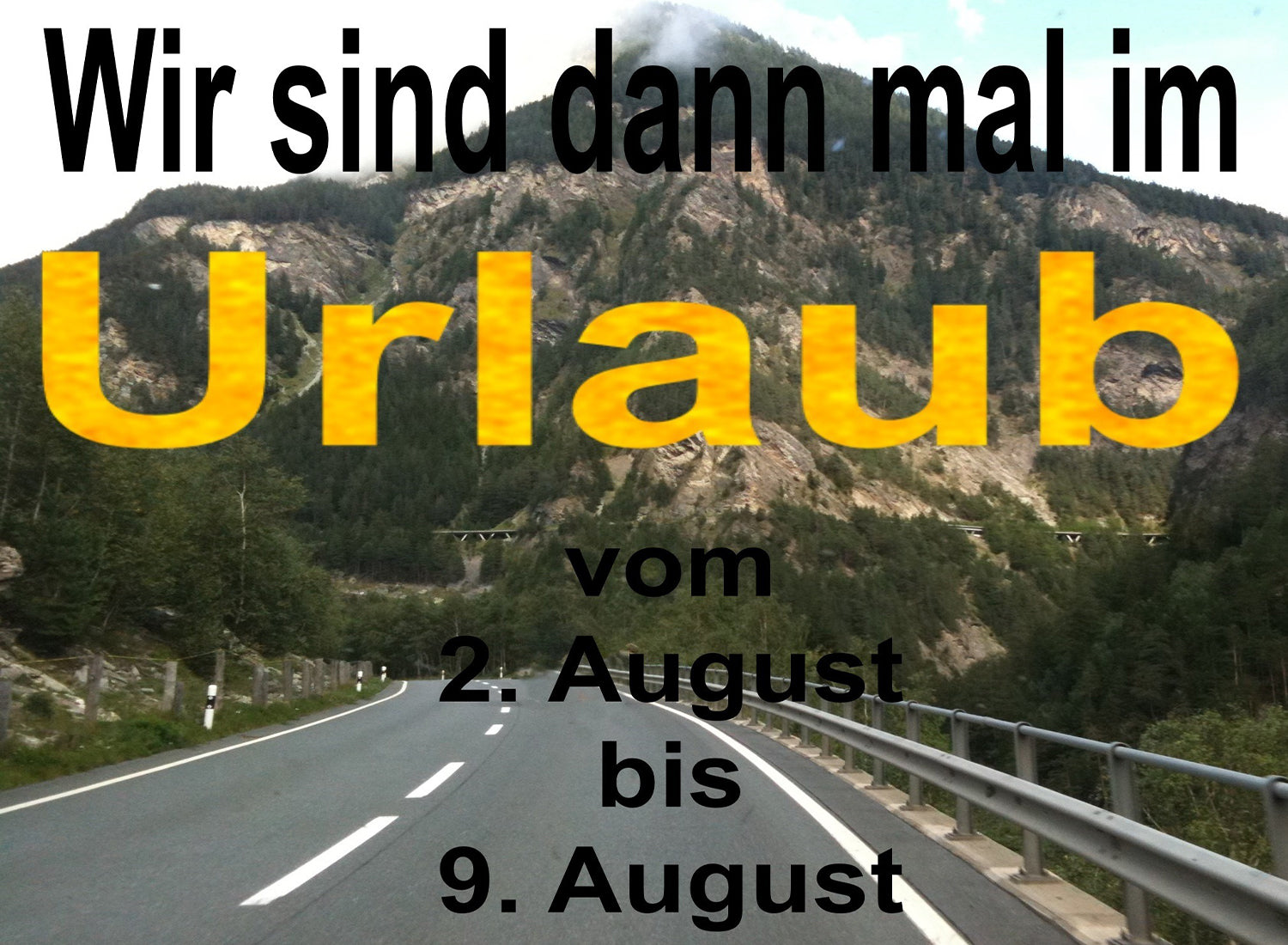 Sommerzeit ist Urlaubszeit!