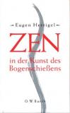 ZEN in der Kunst des Bogenschießens