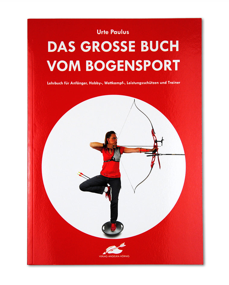 Das große Buch vom Bogensport