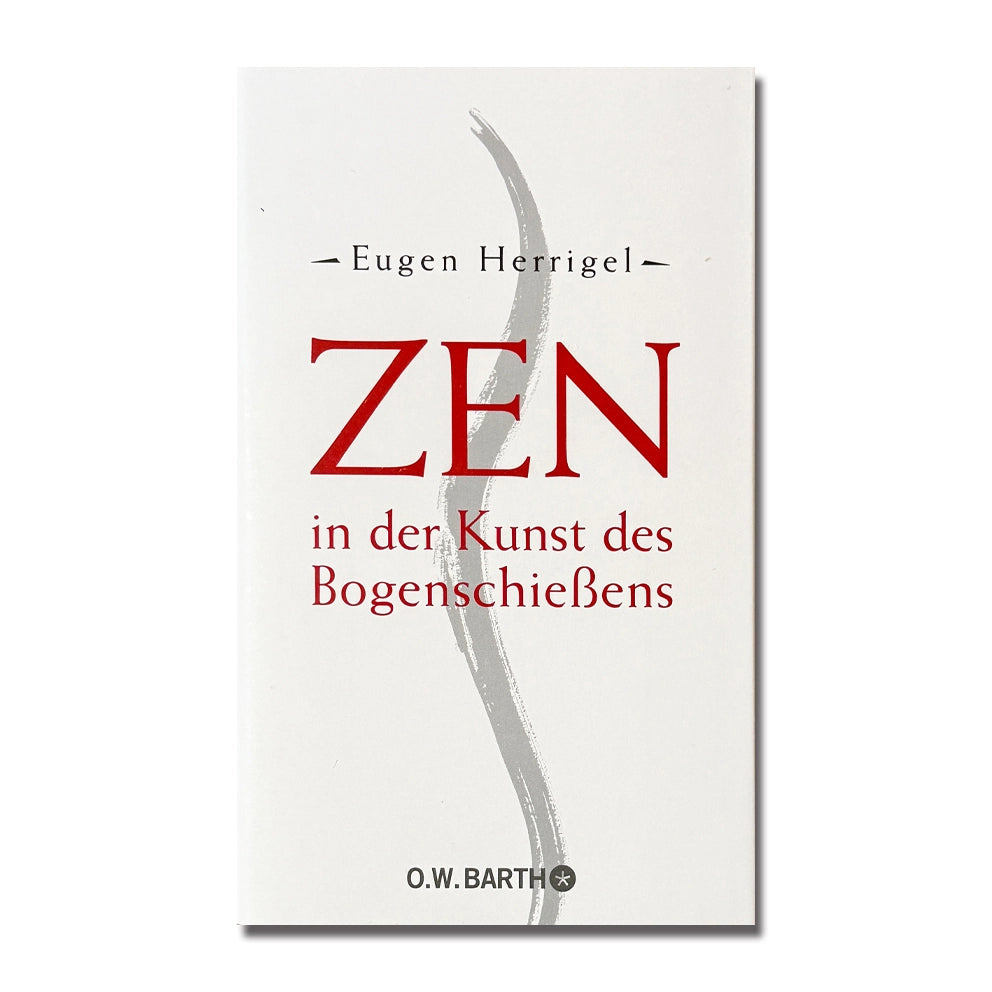 ZEN in der Kunst des Bogenschießens